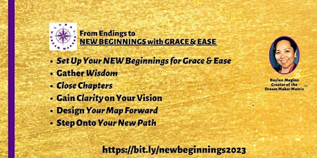 From Endings to New Beginnings with Grace & Ease