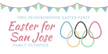 Easter for San Jose primary image