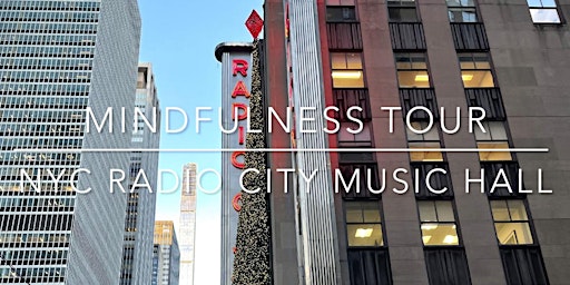 Mindfulness Tour: Radio City Music Hall, NYC, New York, USA