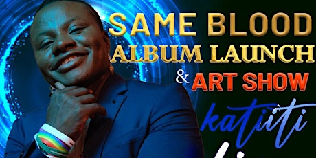 KATIITI ALBUM LAUNCH "SAME BLOOD "