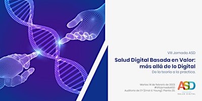 VIII Jornada ASD: Salud Digital Basada en Valor. - Presencial