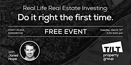 Real Life Real Estate Investing: Do it Right the First Time  primary image