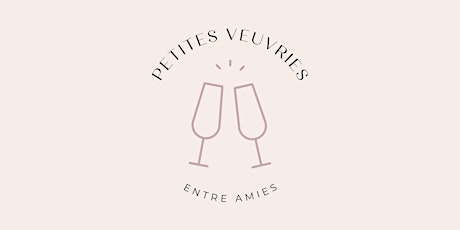 Petites Veuvries entre amies • Nantes