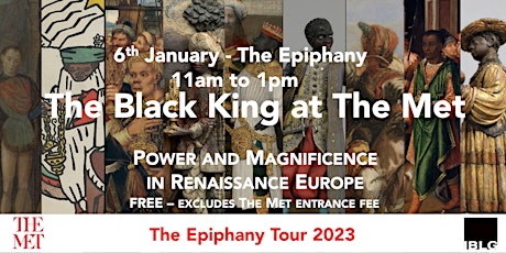 THE BLACK KING TOUR - The Epiphany at  The Met, New York primary image