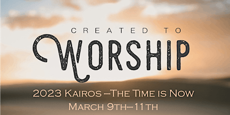 The Time Is Now "WORSHIP" Women's Retreat