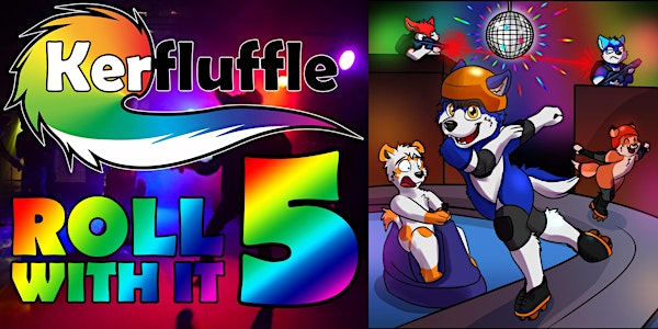 Kerfluffle 5: Roll with it!