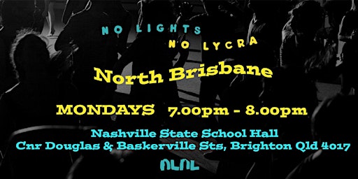 Imagem principal do evento No Lights No Lycra North Brisbane - Dance In The Dark  ;-)
