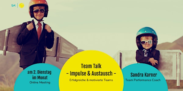 Team-Talk  - Das Impuls- & Austausch Format