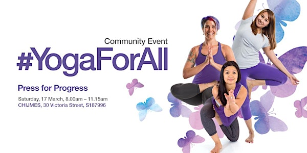 #YogaForAll Community Event – Press for Progress