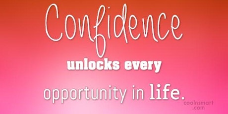 Building Confidence, More Confidence More Opportunities primary image