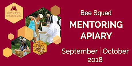 September/October 2018 UMN Bee Squad Mentoring Apiary primary image