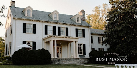 Rust Manor Open House 2023