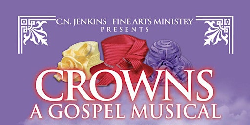 Crowns - A Gospel Musical