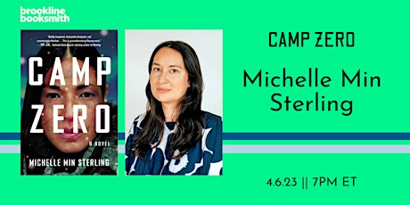 Michelle Min Sterling: Camp Zero