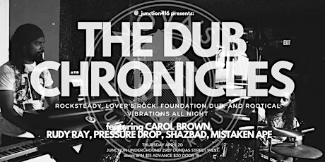 DUB CLUB 420: The Dub Chronicles featuring Carol Brown, Rudy Ray, & more