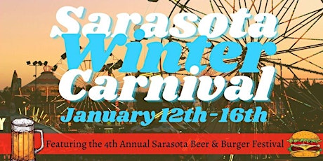 Sarasota Winter Carnival by Dreamland  (featuring Beer & Burger Festival)