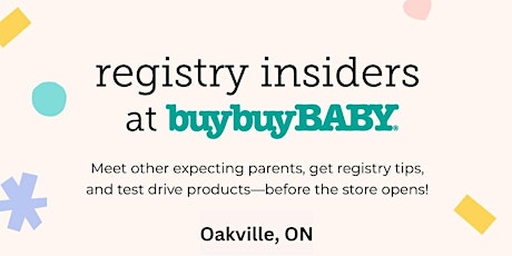Registry Insiders at buybuy BABY: Oakville