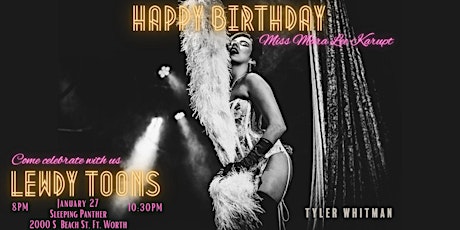 Lewdy Toons : Miss Mara Lee Karupts Birthday Burlesque Show