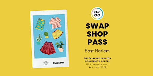 Thurs. Swap Shop Pass - EAST HARLEM primary image