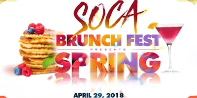 Soca Brunch Fest Presents SPRING
