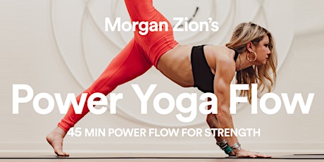 Image principale de 45min Power Yoga Flow for Strength with Morgan Zion