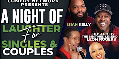 A NIGHT OF LAUGHTER FOR SINGLES & COUPLES