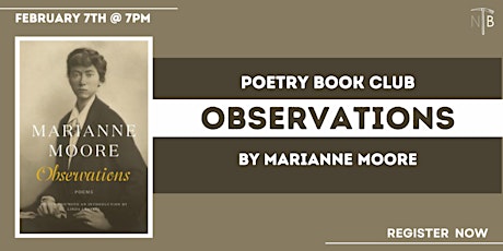Poetry Book Club: Observations: Poems By Marianne Moore, Linda Leavell