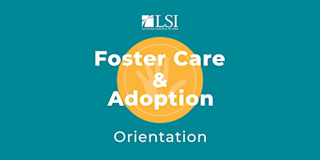 General Foster Care and Adoption Orientation Online