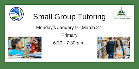 Primary Small Group Tutoring (K-3): 6:30 p.m. - 7:30 p.m.