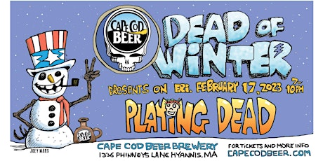Dead of Winter w/ Grateful Dead Tribute Band Playing Dead at Cape Cod Beer!