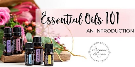 Essential Oils 101 - An introduction to natural alternatives primary image