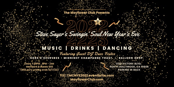 The Mayflower Club Presents Steve Sayer's Swingin' Soul New Year's Eve