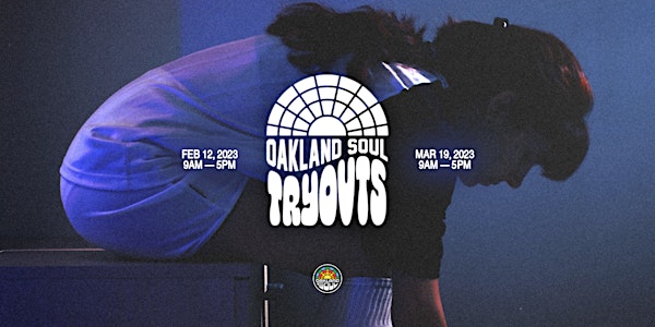 Oakland Soul | 2023 Open Tryout Registration