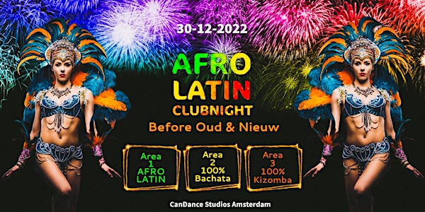 Afro Latin Clubnight – Amsterdam || Before Oud en Nieuw