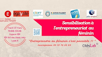 Image principale de Sensibilisation à l'Entrepreneuriat féminin en partenariat avec le CIDFF, CitésLab, Positive Planet, l'ADIE et Pôle Emploi