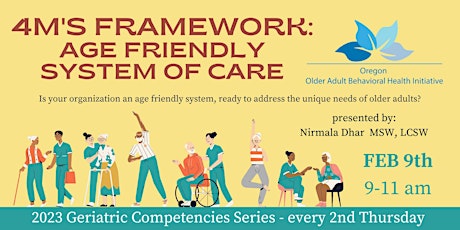 4 Ms Frame Work: Age Friendly System of Care