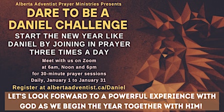 Dare to Be a Daniel Challenge - Jan 1 to 31; sign up for just one session