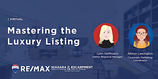 Mastering the Luxury Listing with Lynn Hoffmann & Allison Lewington