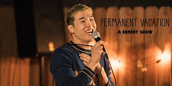 Permanent Vacation Comedy Show at Permanent Records Roadhouse