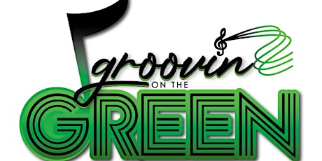 Groovin’ on the Green - Jazzy and RnB edition