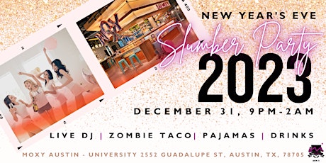 New Year's Eve Slumber Party | Moxy | West Campus  primärbild