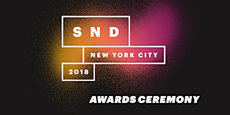 SND/NYC Awards Ceremony primary image