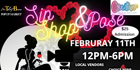 Sip, Shop, & Pose Valentines Pop Up Shop