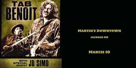 Tab Benoit with Special Guest JD Simo Live at Martin's Downtown