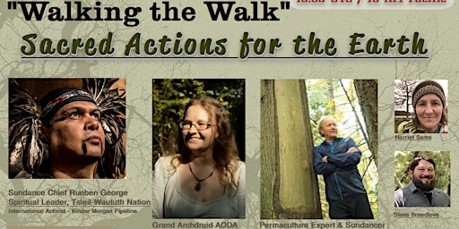 "Walking the Walk,"  Sacred Actions for the Earth (Order of the Oak)