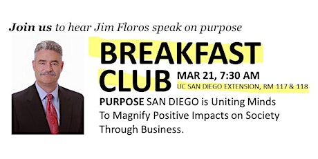 PURPOSE San Diego March 21st Breakfast Club primary image