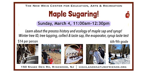 Maple Sugaring for grades 6-9