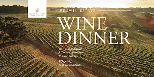 Leeuwin Estate Wine Dinner