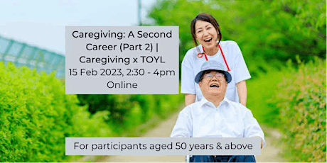 Caregiving: A Second Career (Part 2) | Caregiving x TOYL