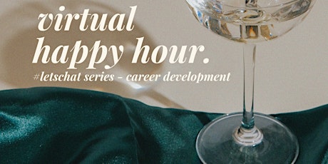 Naija Gal Network Virtual Happy Hour #LetsChat Series - Career Development